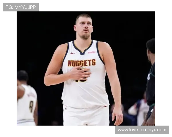 约基奇助攻外线稳稳入网，掘金稳扎稳打